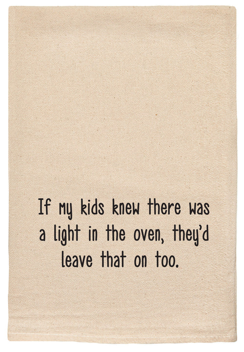 If my kids knew there was a light in the oven they'd leave that on too kitchen tea towel