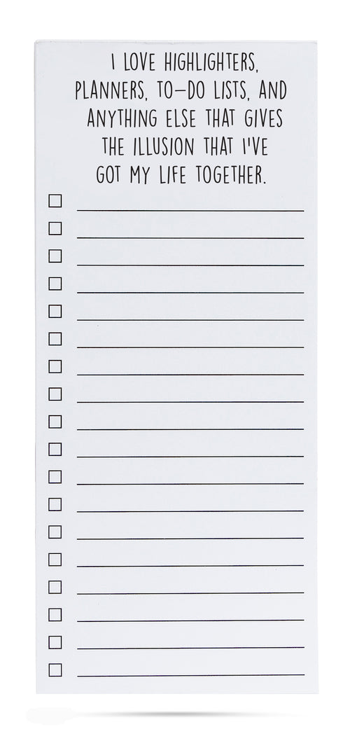 I love highlighters, planners, to-do lists, and anything else that gives the illusion that I've got my life together list pad